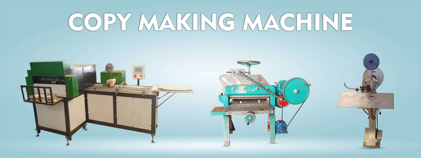 Copy Making Machine
